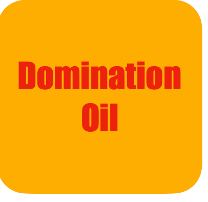 Domination Oil